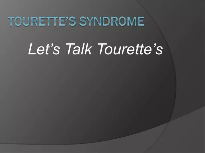 let s talk tourette s