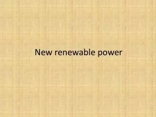 New renewable power