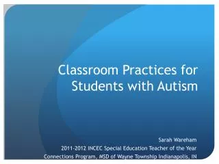 Classroom Practices for Students with Autism