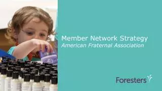 Member Network Strategy American Fraternal Association