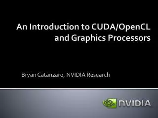 An Introduction to CUDA/OpenCL and Graphics Processors