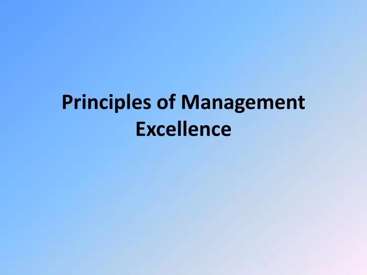 principles of management excellence