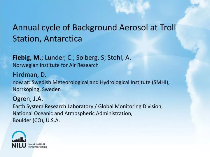 annual cycle of background aerosol at troll station antarctica