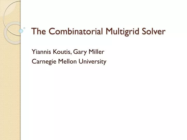 the combinatorial multigrid solver