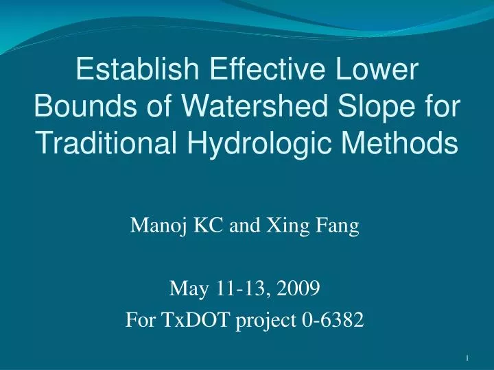 establish effective lower bounds of watershed slope for traditional hydrologic methods
