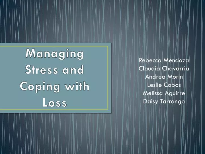 managing stress and coping with loss