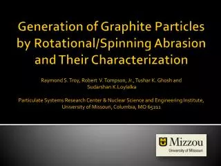 Generation of Graphite Particles by Rotational/Spinning Abrasion and Their Characterization