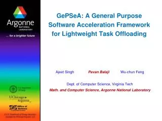 GePSeA : A General Purpose Software Acceleration Framework for Lightweight Task Offloading