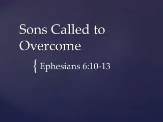 Sons Called to Overcome