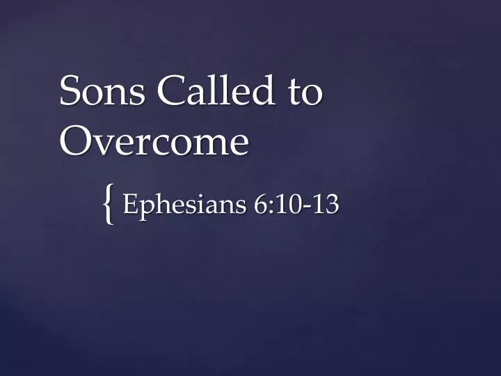 sons called to overcome