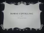 Børns udvikling - slide 1