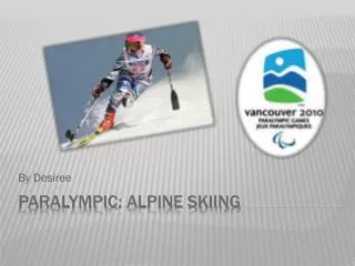 Paralympic : alpine Skiing