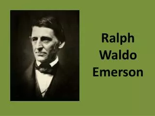 Ralph Waldo Emerson