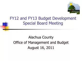 FY12 and FY13 Budget Development Special Board Meeting