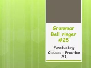 Grammar Bell ringer #25