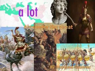 Alexander the Great