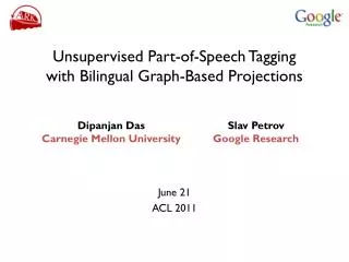 Unsupervised Part-of-Speech Tagging with Bilingual Graph-Based Projections