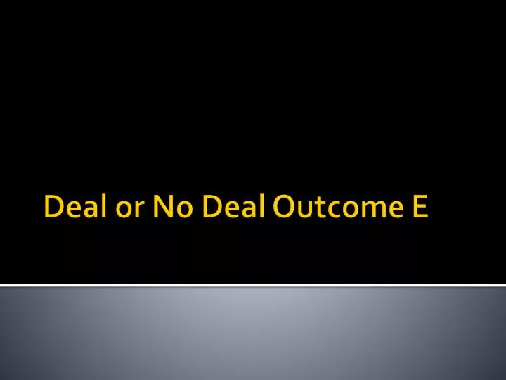 deal or no deal outcome e