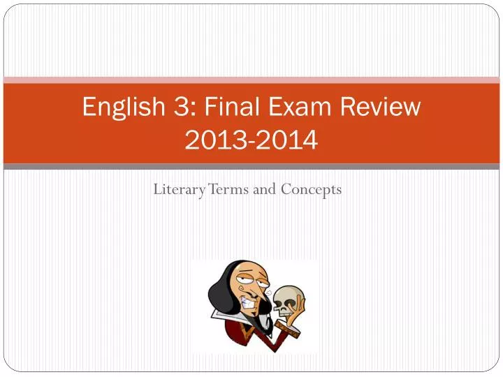 english 3 final exam review 2013 2014