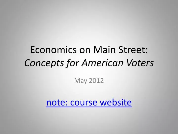 economics on main street concepts for american voters