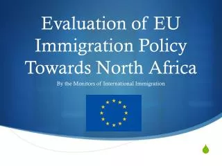 Evaluation of EU Immigration Policy Towards North Africa