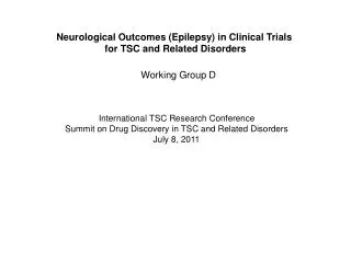 Neurological Outcomes (Epilepsy) in Clinical Trials for TSC and Related Disorders