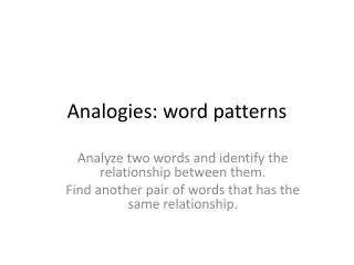 Analogies: word patterns