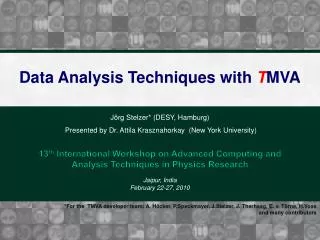 Data Analysis Techniques with T MVA