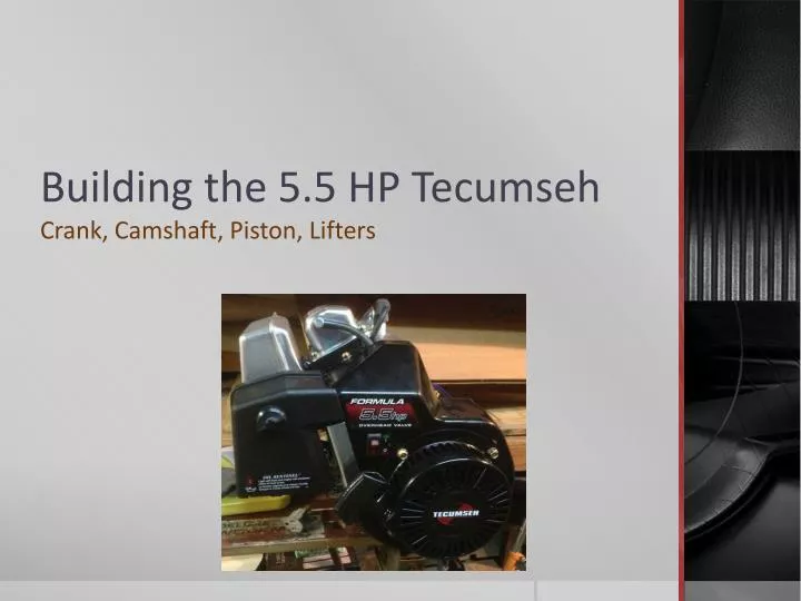 building the 5 5 hp tecumseh