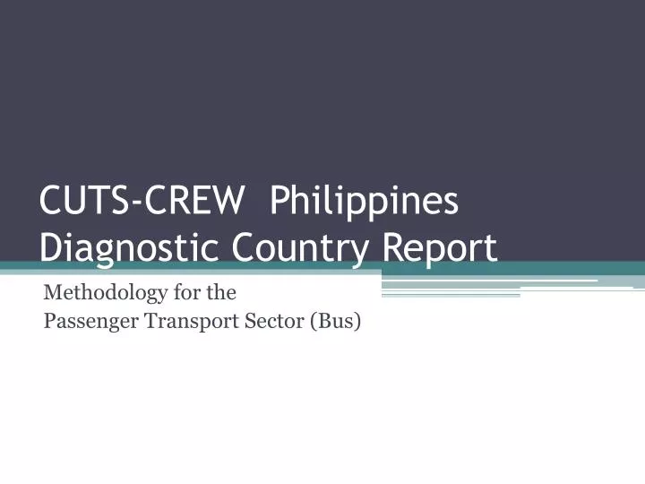 cuts crew philippines diagnostic country report