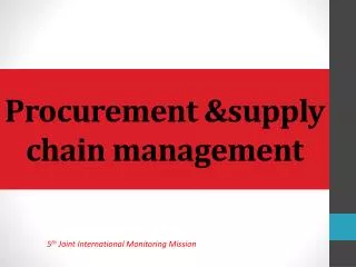 Procurement &amp;supply chain management