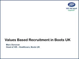 Values Based Recruitment in Boots UK
