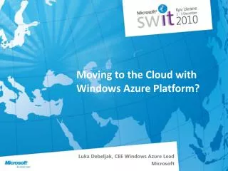 Moving to the Cloud with Windows Azure Platform?