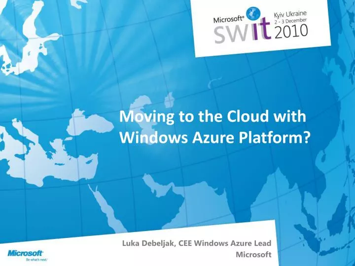 moving to the cloud with windows azure platform