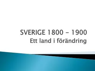 SVERIGE 1800 - 1900