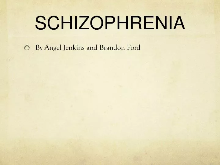 schizophrenia