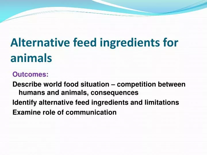 alternative feed ingredients for animals