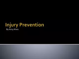 Injury Prevention