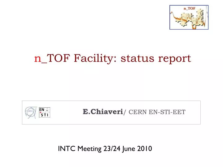 n tof facility status report