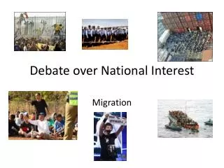 Debate over National Interest