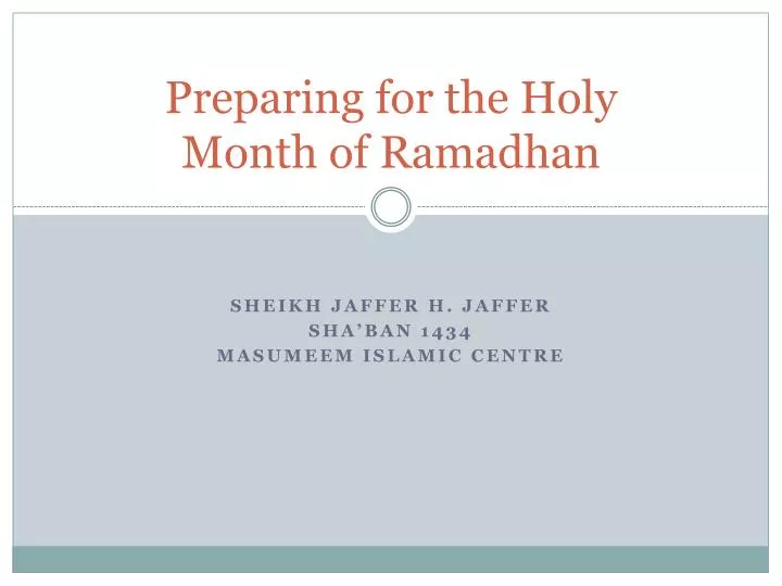 preparing for the holy month of ramadhan