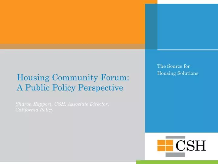 housing community forum a public policy perspective