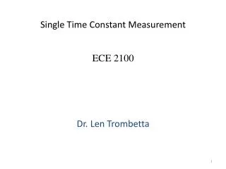 Single Time Constant Measurement