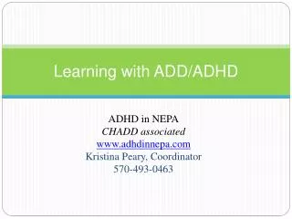 Learning with ADD/ADHD