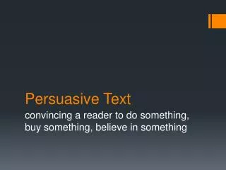 Persuasive Text