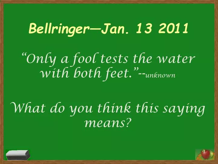 bellringer jan 13 2011