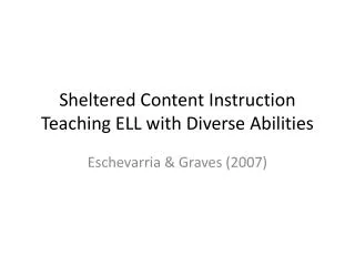 Sheltered Content Instruction Teaching ELL with Diverse Abilities