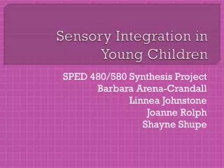 Sensory Integration in Young Children