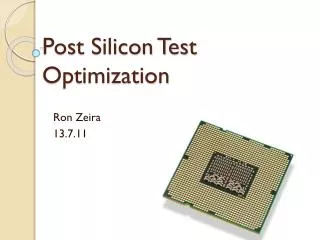 Post Silicon Test Optimization