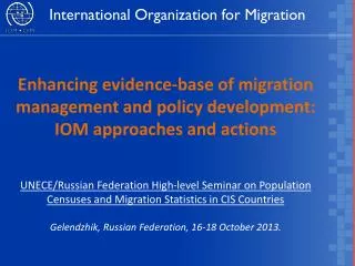 International Organization for Migration